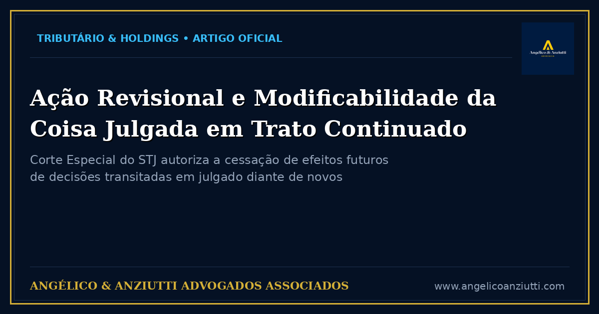 Ação Revisional e Modificabilidade da Coisa Julgada em Trato Continuado