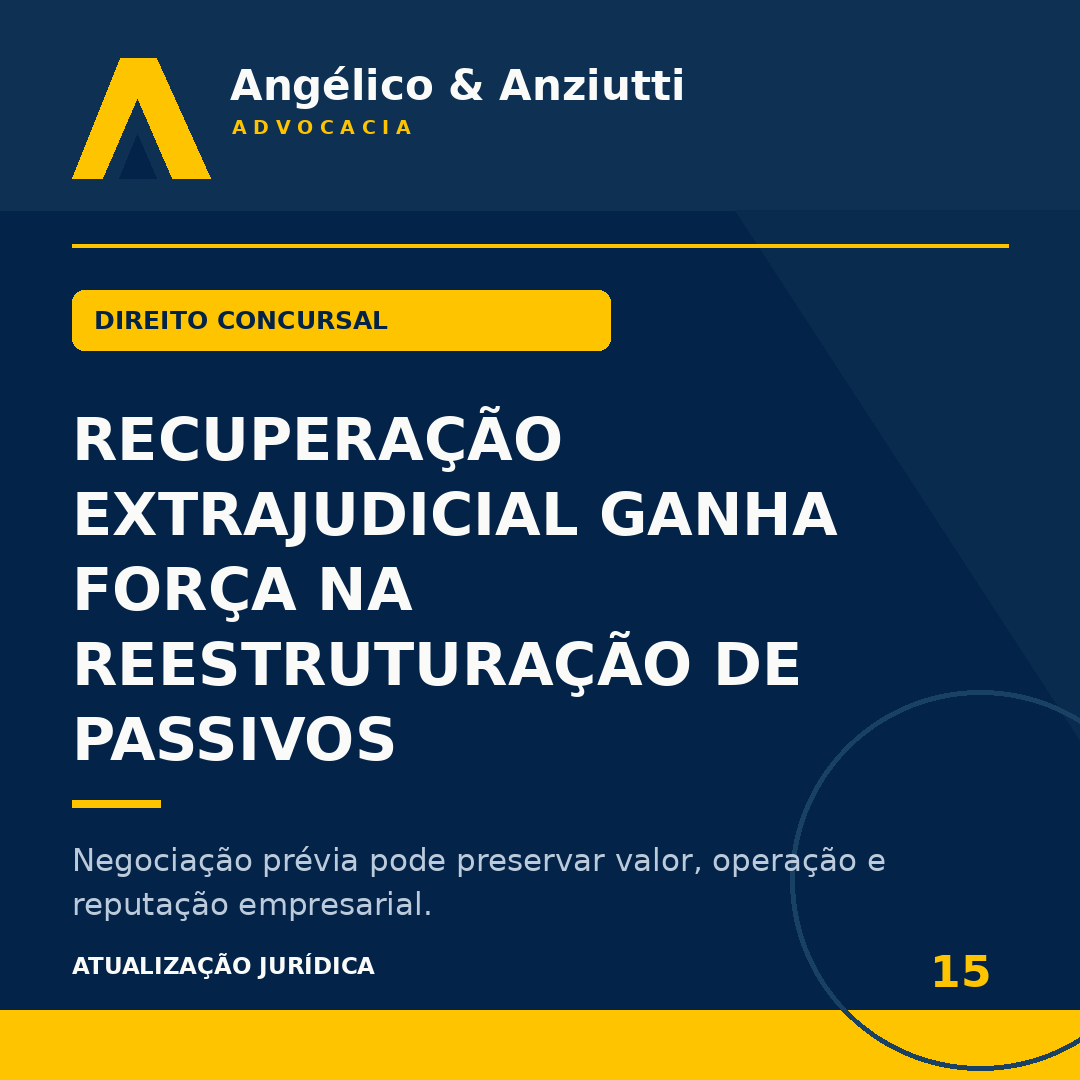 Recuperação Extrajudicial de Empresas: Funcionamento, Vantagens e Requisitos da Lei nº 11.101/2005