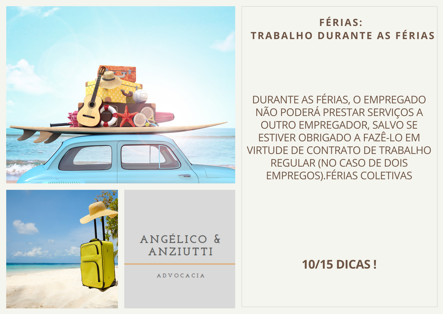 Férias: Trabalho durante as férias.