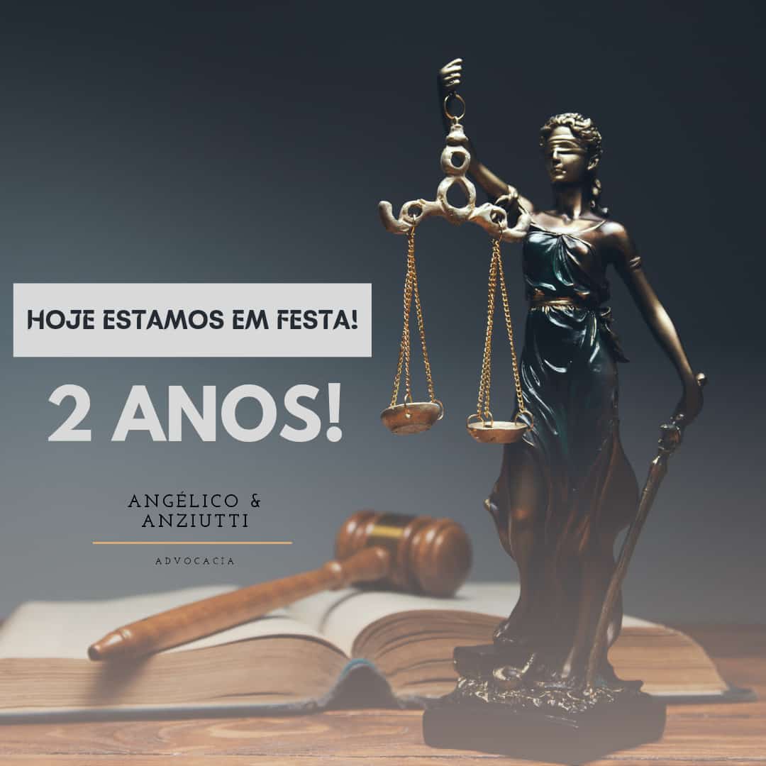 2 Anos de Escritório Angélico & Anziutti Advocacia.
